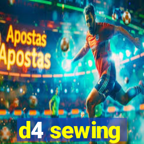 d4 sewing